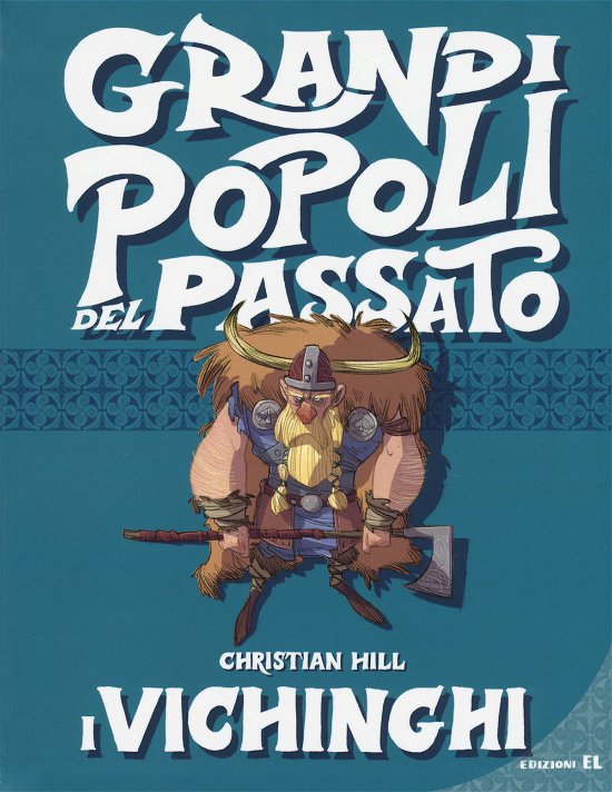 Cover for Christian Hill · I Vichinghi. Grandi Popoli Del Passato (Bok)