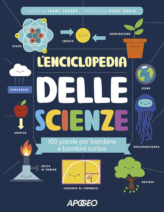 Cover for Jenny Jacoby · L' Enciclopedia Delle Scienze. 100 Parole Per Bambine E Bambini Curiosi (Book)