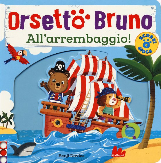Cover for Benji Davies · Orsetto Bruno. All'arrembaggio! Ediz. A Colori (Bog)