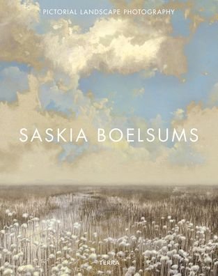 Saskia Boelsums · Pictorial Landscape Photography (Hardcover Book) (2021)