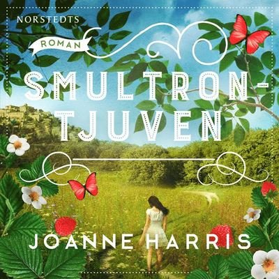 Vianne Rocher: Smultrontjuven - Joanne Harris - Audiobook - Norstedts - 9789113098661 - 3 października 2019