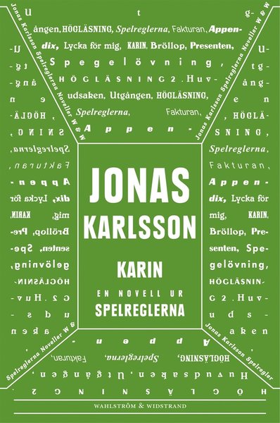 Karin: En novell ur Spelreglerna - Jonas Karlsson - Books - Wahlström & Widstrand - 9789146221661 - September 22, 2011