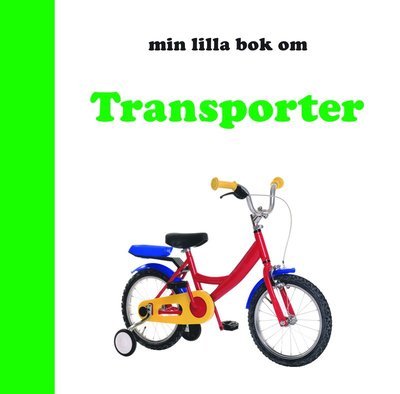 Cover for Min lilla bok om: Min lilla bok om Transport (Kartonbuch) (2011)