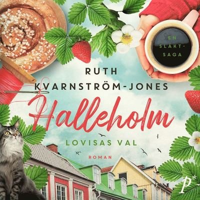 Cover for Ruth Kvarnström-Jones · Halleholm: Lovisas val (Hörbok (MP3)) (2020)