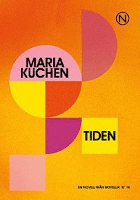 Cover for Maria Küchen · Noveller från Novellix : Tiden (ePUB) (2012)