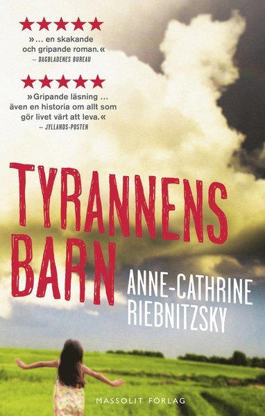 Cover for Anne-Cathrine Riebnitzsky · Tyrannens barn (Inbunden Bok) (2015)