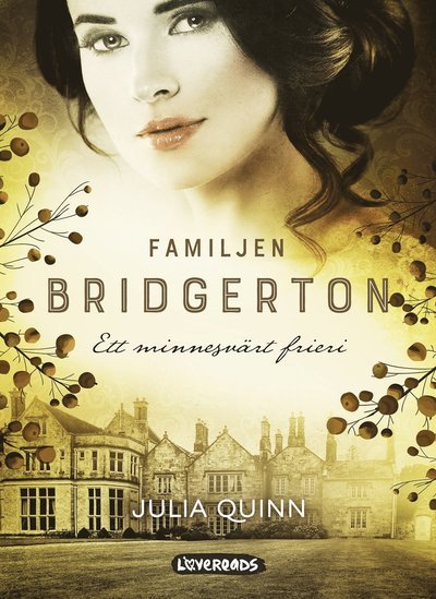 Cover for Julia Quinn · Familjen Bridgerton: Ett minnesvärt frieri (Book) (2020)
