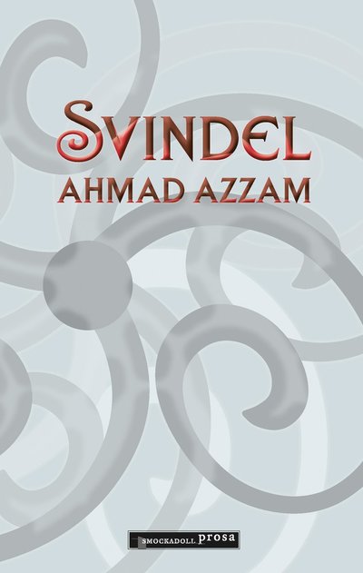 Cover for Ahmad Azzam · Svindel (Hardcover Book) (2024)