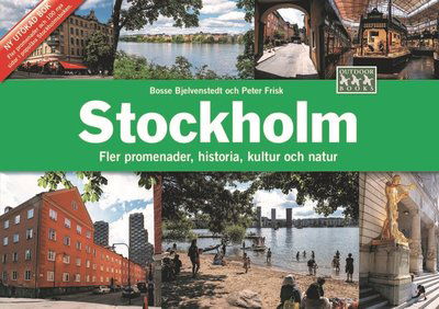 Stockholm fler promenader - Peter Frisk - Kirjat - Outdoorbooks - 9789198248661 - torstai 8. huhtikuuta 2021