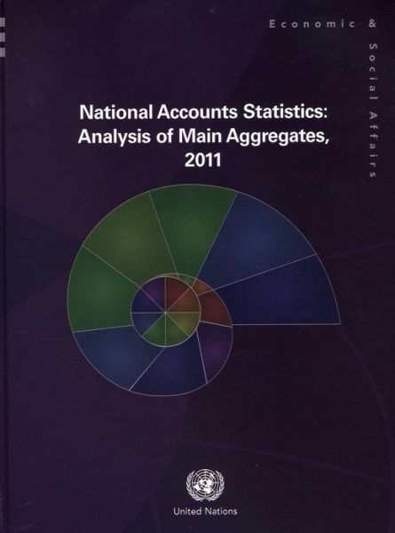 Cover for United Nations: Department of Economic and Social Affairs: Statistics Division · National accounts statistics: analysis of main aggregates, 2011 (Hardcover Book) (2013)