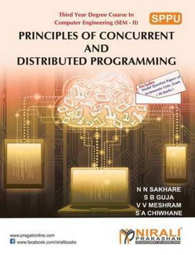 Cover for N N Sakhare · Principles of Concurrent and Distributed Programming (Paperback Bog) (2015)