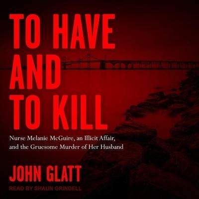 Cover for John Glatt · To Have and to Kill (CD) (2020)