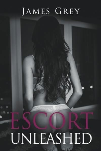 Cover for James Grey · Escort Unleashed - Emma (Paperback Book) (2016)