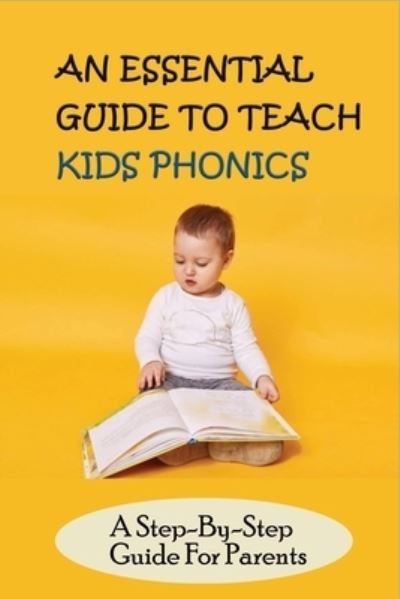 Cover for Syreeta Roscigno · An Essential Guide To Teach Kids Phonics (Pocketbok) (2021)