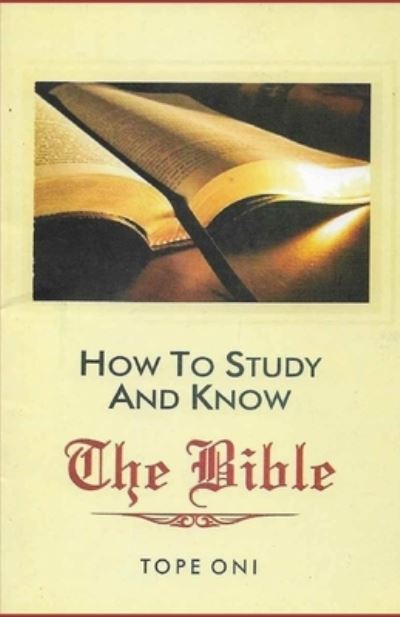 Cover for Tope Oni · How to Study &amp; Know the Bible: (With a One-Year Bible Reading Plan) (Paperback Book) (2021)