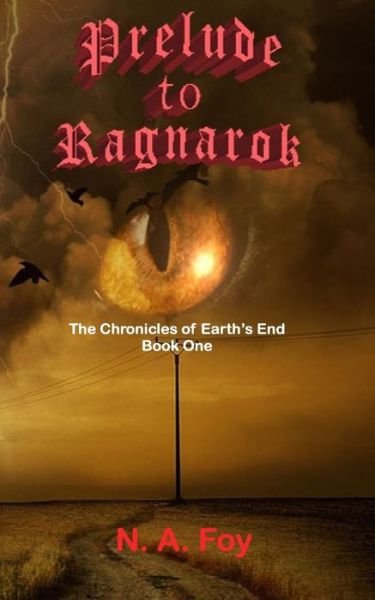 Cover for N a Foy · Prelude To Ragnarok (Paperback Bog) (2020)