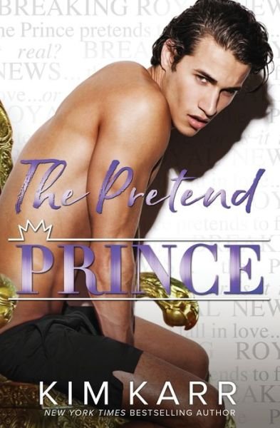 Cover for Kim Karr · The Pretend Prince (Paperback Book) (2020)