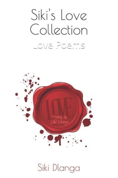 Cover for Siki Dlanga · Siki's Love Collection (Paperback Bog) (2020)