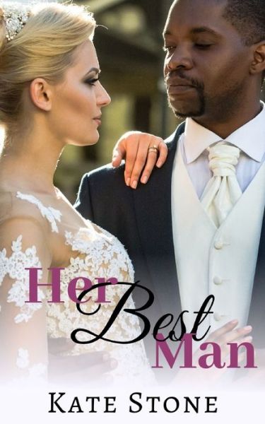 Cover for Kate Stone · Her Best Man (Pocketbok) (2020)