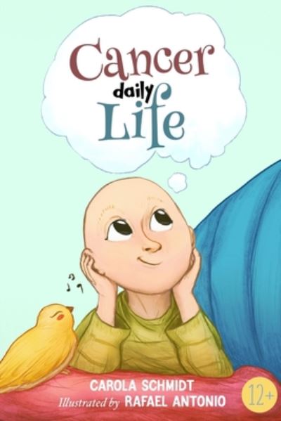 Cover for Carola Schmidt · Cancer Daily Life (Paperback Book) (2020)