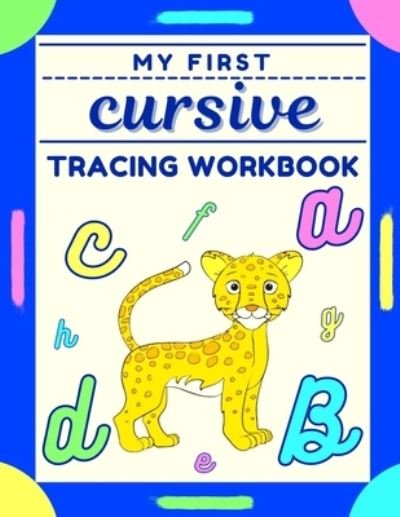 Cover for 2cute4school Press · My First Cursive Tracing Workbook (Taschenbuch) (2020)