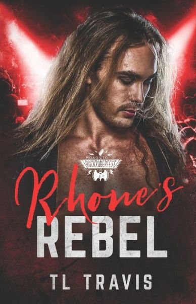 Cover for Tl Travis · Rhone's Rebel (Paperback Bog) (2020)