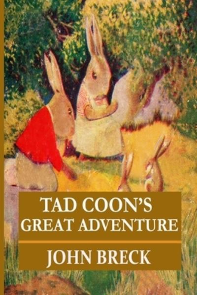 Cover for John Breck · Tad Coon's Great Adventure (Paperback Book) (2021)