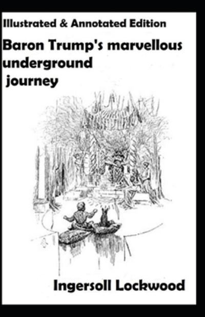 Cover for Ingersoll Lockwood · Baron Trump's marvellous underground journey (Paperback Book) (2021)