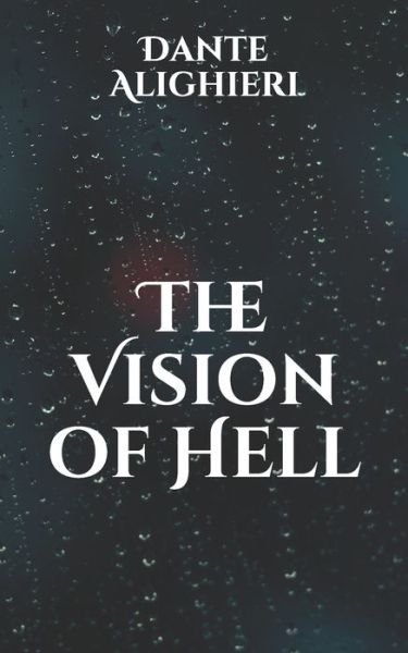 Cover for Dante Alighieri · The Vision of Hell (Paperback Book) (2021)