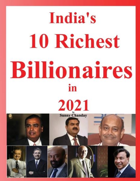 Cover for Sunny Chanday · India's 10 richest billionaires in 2021 (Paperback Book) (2021)