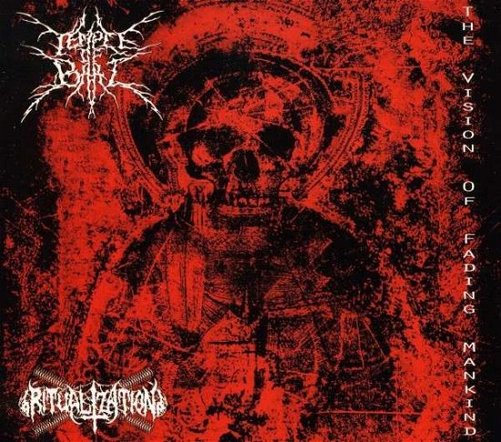 Cover for Temple of Baal \ Ritualization · The Vision of Fading Mankind (CD) (2012)