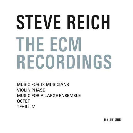 The Ecm Recordings - Steve Reich - Música - ECM NEW SERIES - 0028948128662 - 30 de septiembre de 2016