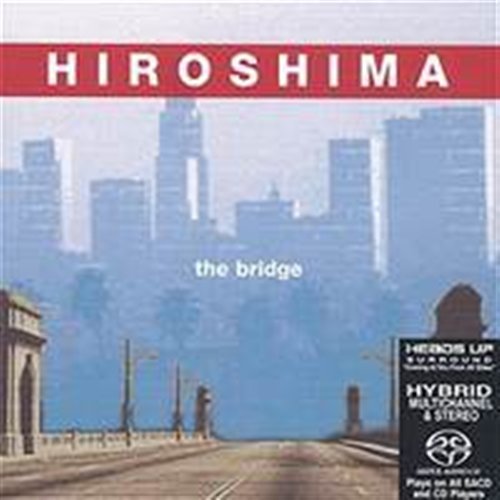 Cover for Hiroshima · Hiroshima-bridge (SACD) (2008)