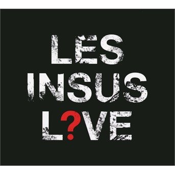 Cover for Les Insus · Les Insus Live (CD) (2017)
