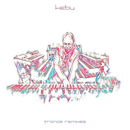 Cover for Kebu · Trance Remixes (CD) (2023)