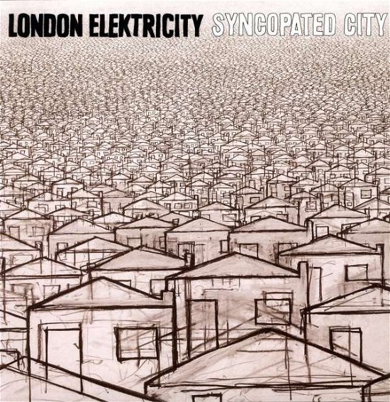 Cover for London Elektricity · Syncopated City (LP) (2008)