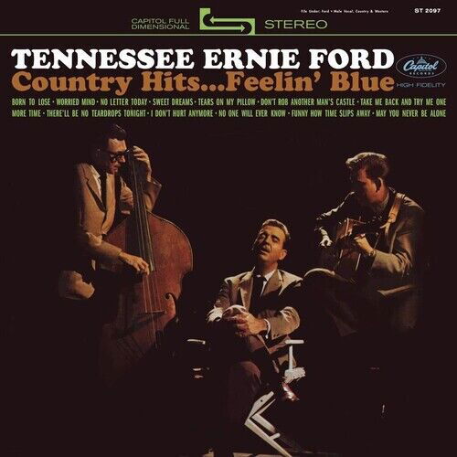 Country Hits...Feelin' Blue - Tennessee Ernie Ford - Musique - ANALOGUE PRODUCTIONS - 0753088012662 - 20 janvier 2023