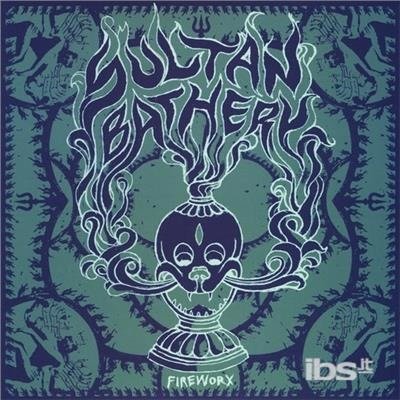 Cover for Sultan Bathery · Fireworks (7&quot;) (2012)