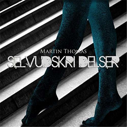 Cover for Martin Thomas · Selvudskridelser (CD) (2015)