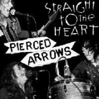 Cover for Pierced Arrows · Straight from the Heart (CD) (2008)