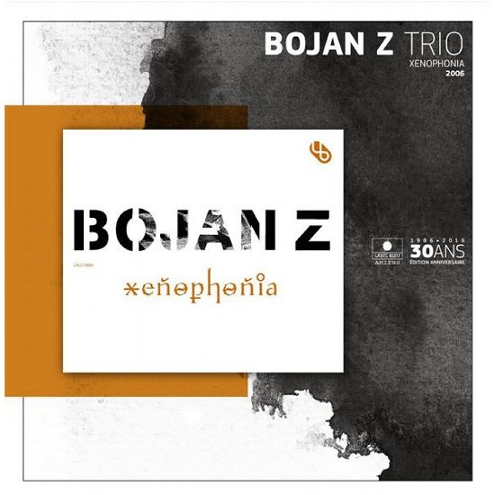 Cover for Bojan Z · Xenphonia (LP) (2016)