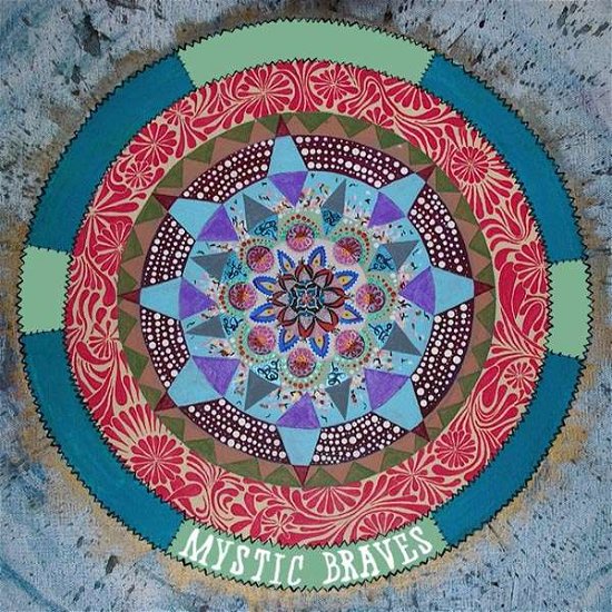 Cover for Mystic Braves (LP) (2013)