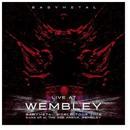Cover for Babymetal · [live at Wembley]babymetal World Tour 2016 Kicks off at the Sse Arena. W (CD) [Japan Import edition] (2016)