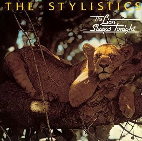 Cover for Stylistics · Lion Sleeps Tonight (CD) [Remastered edition] (2016)