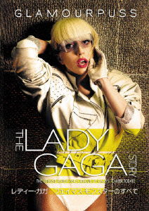 Cover for Lady GaGa · Glamourpuss-the Lady Gaga Stor (MDVD) [Japan Import edition] (2016)