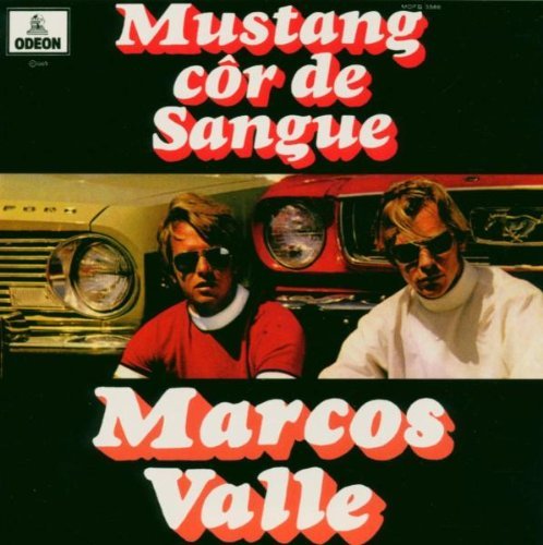 Cover for Marcos Valle · Mustang Cor De Sangue (CD) [Remastered edition] (2001)