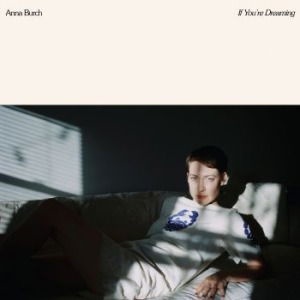 Cover for Anna Burch · If Youre Dreaming (LP) (2020)