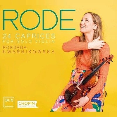 Cover for Roksana Kwasnikowska · Rode: 24 Caprices for Solo Violin, Op. 22; Kwasnikowska (CD) (2022)