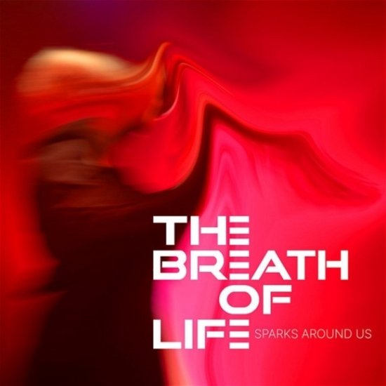 Cover for Breath Of Life · Sparks Around Us (LP) (2021)
