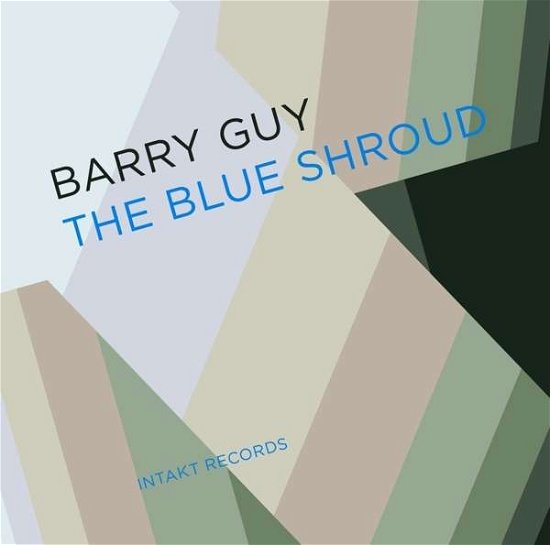 Blue Shroud - Guy, Barry & Blue Shroud - Musique - INTAKT - 7640120192662 - 1 avril 2017